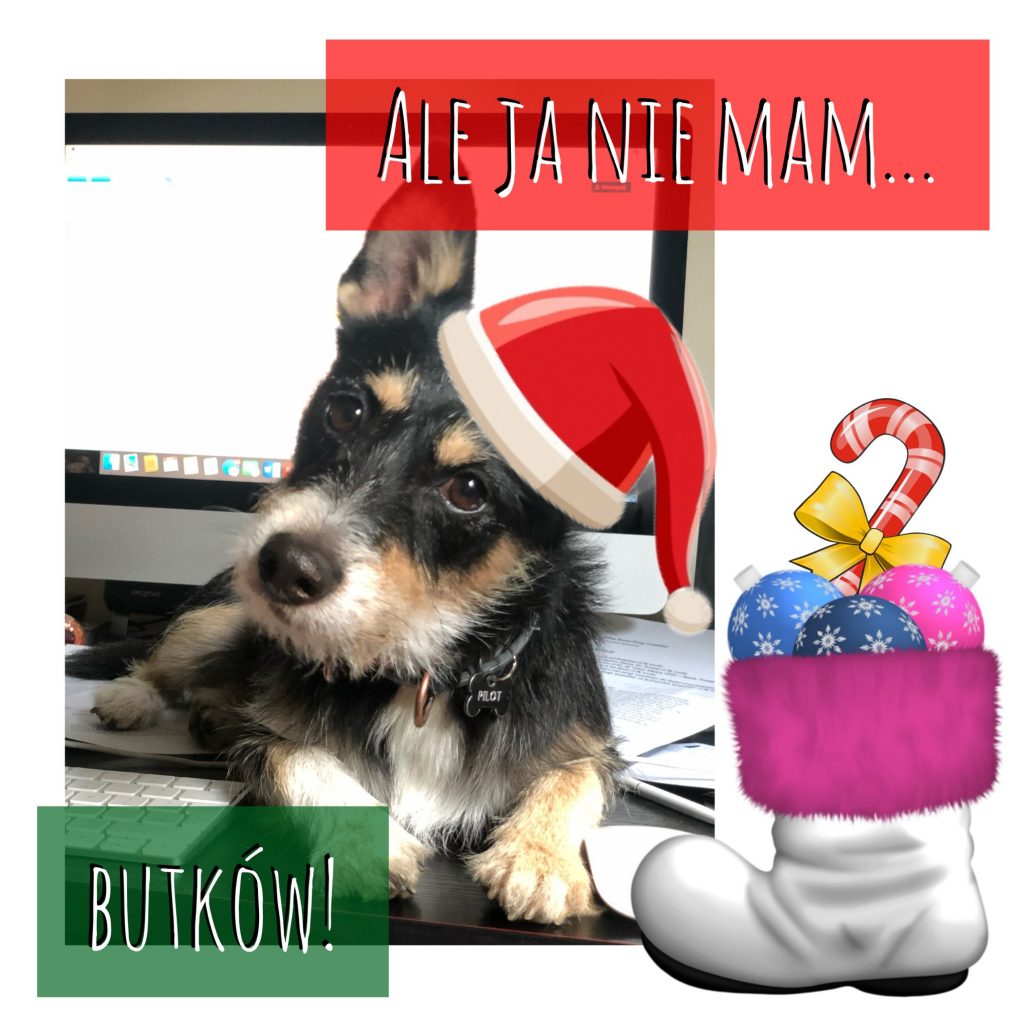 Ale ja nie mam butków…